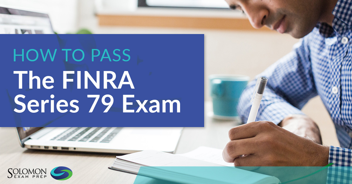 How to Pass the FINRA Series 79 Exam