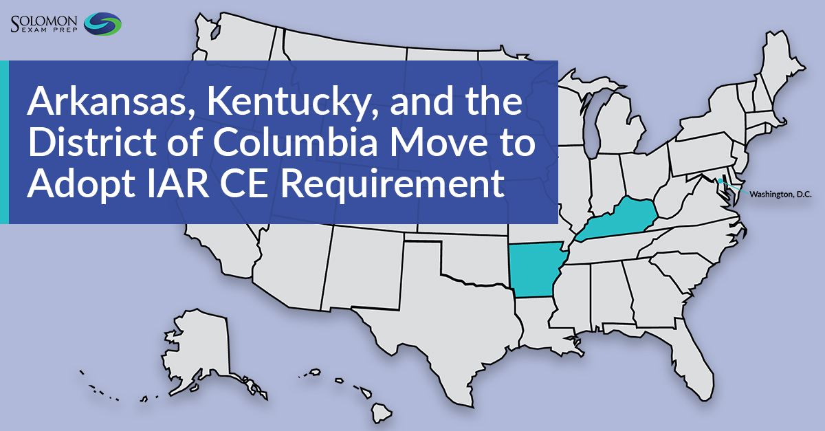 Arkansas, Kentucky, and the District of Columbia Move to Adopt IAR CE Requirement