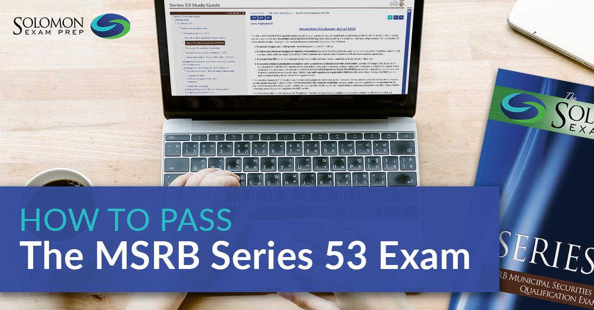 How to Pass the MSRB Series 53 Exam