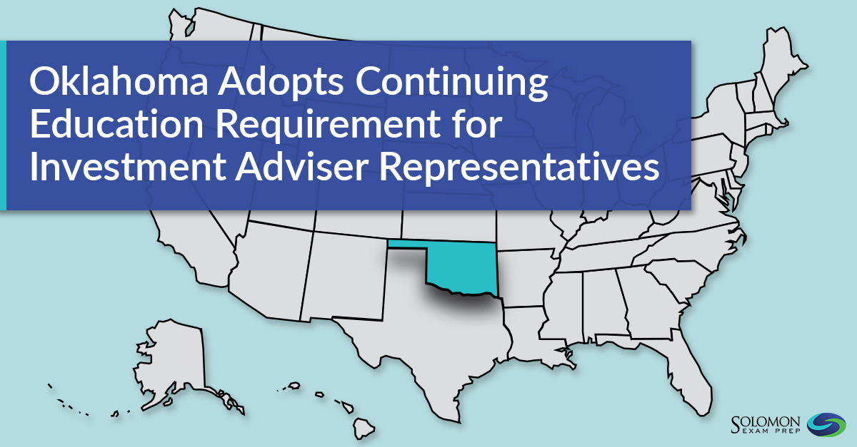 Oklahoma Adopts Continuing Education Requirement for Investment Adviser Representatives