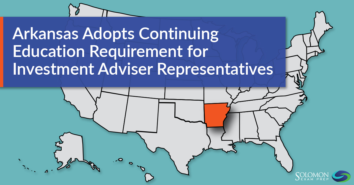 Arkansas Adopts Continuing Education Requirement for Investment Adviser Representatives